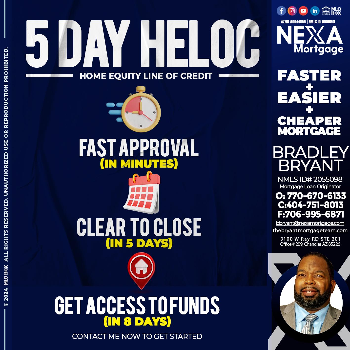 5 DAY HELOC - Bradley Bryant -Mortgage Loan Originator