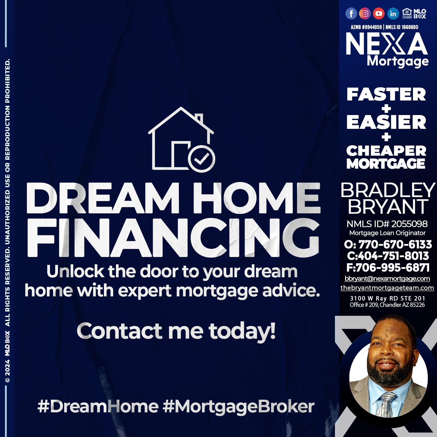 DREAM HOME - Bradley Bryant -Mortgage Loan Originator