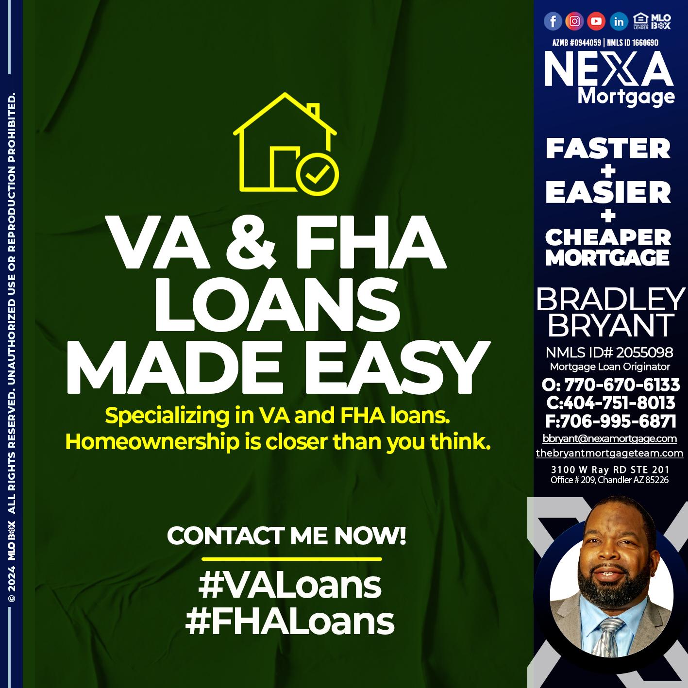 VA &FHA - Bradley Bryant -Mortgage Loan Originator