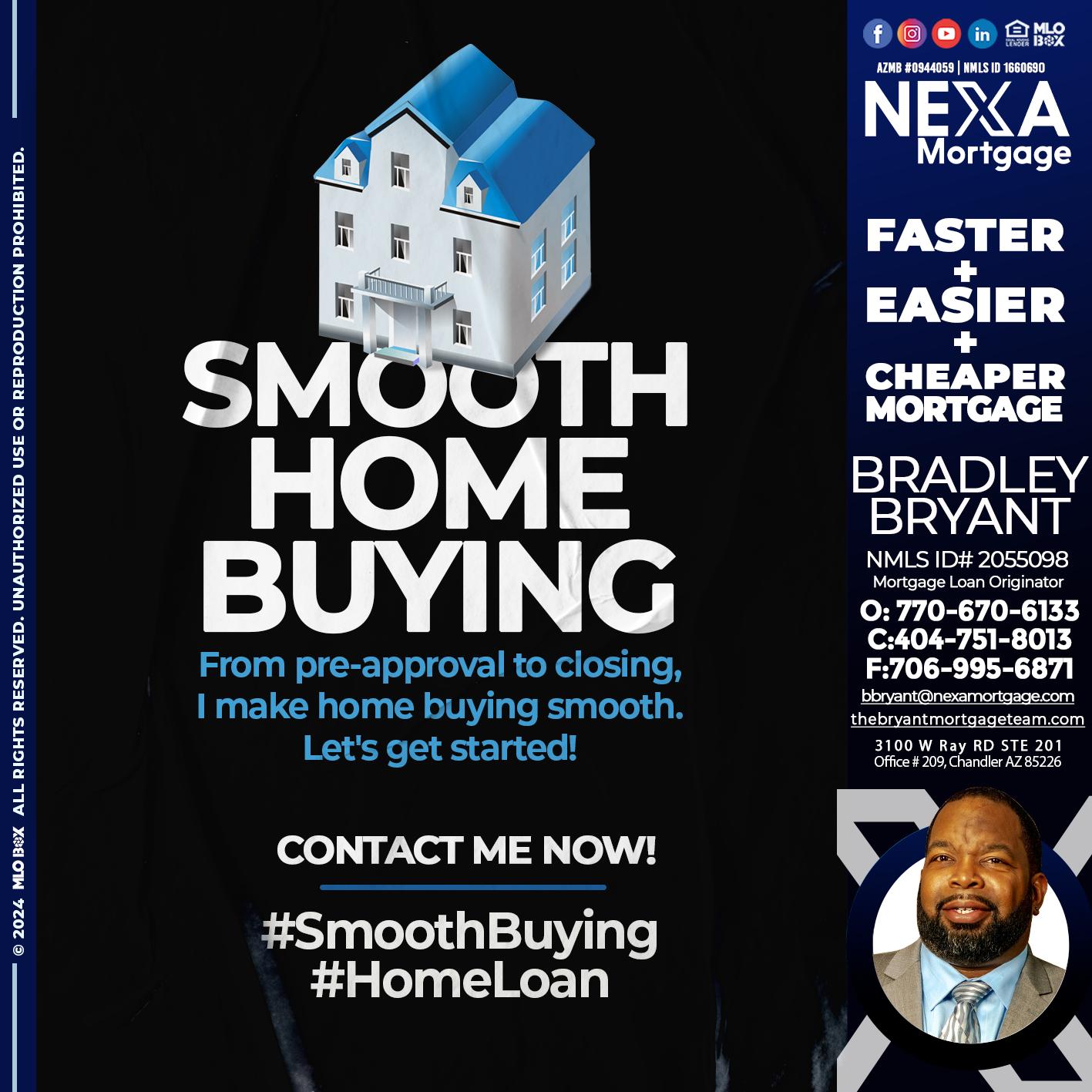 SMOOTH HOUSE - Bradley Bryant -Mortgage Loan Originator