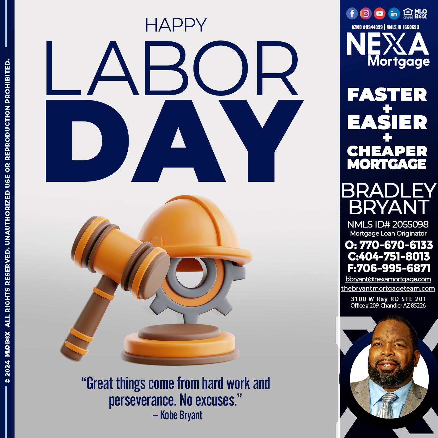 LABOR DAY - Bradley Bryant -Mortgage Loan Originator