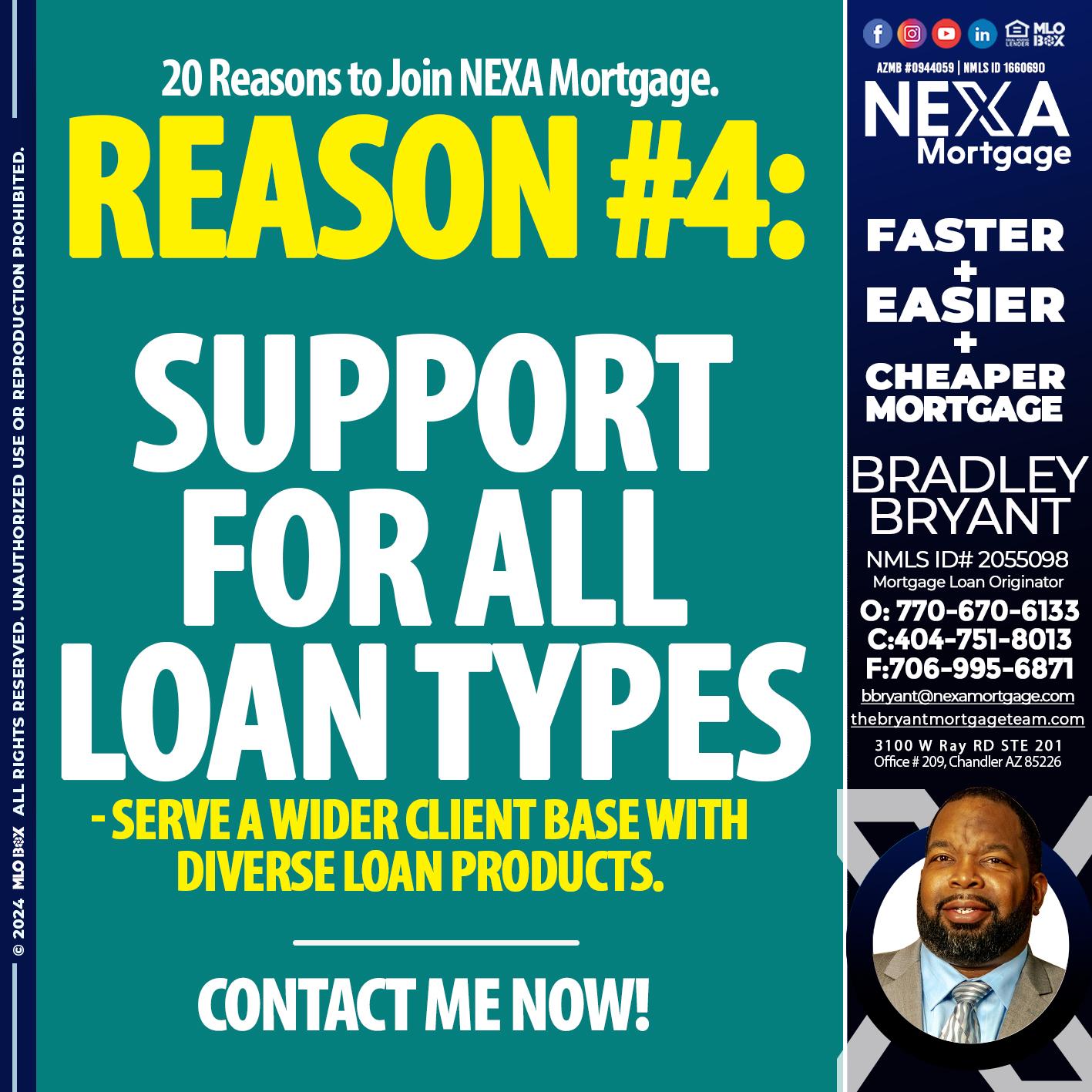 REASON 4 - Bradley Bryant -Mortgage Loan Originator