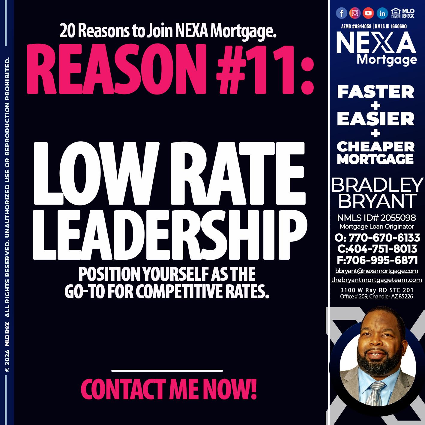 REASON 11 - Bradley Bryant -Mortgage Loan Originator