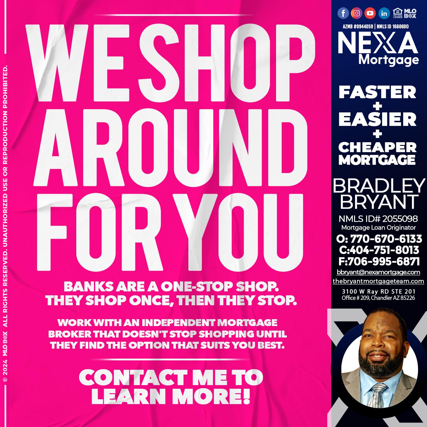 WE SHOP - Bradley Bryant -Mortgage Loan Originator