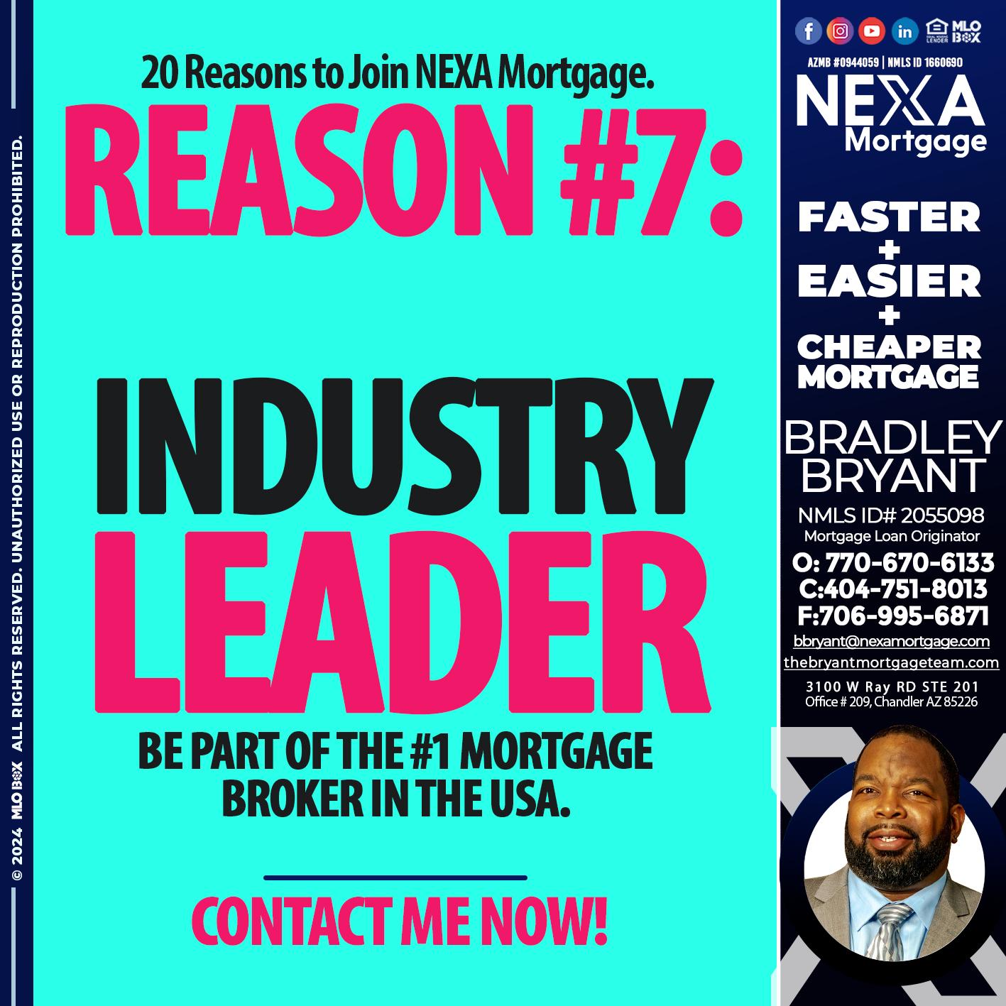 REASON 7 - Bradley Bryant -Mortgage Loan Originator