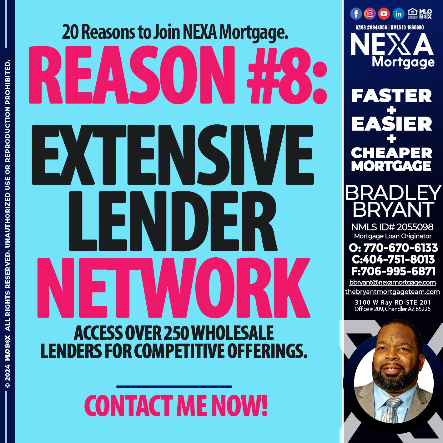 REASON 8 - Bradley Bryant -Mortgage Loan Originator